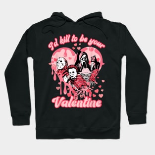 I'd K*ll To Be Your Valentine, Valentine Horror Hoodie